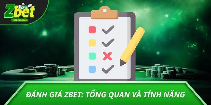 Đánh giá ZBET: Tổng quan và tính năng