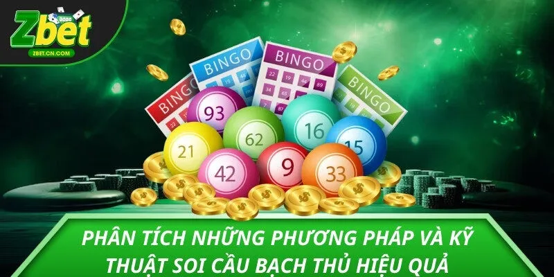 Phân tích những phương pháp và kỹ thuật soi cầu bạch thủ hiệu quả