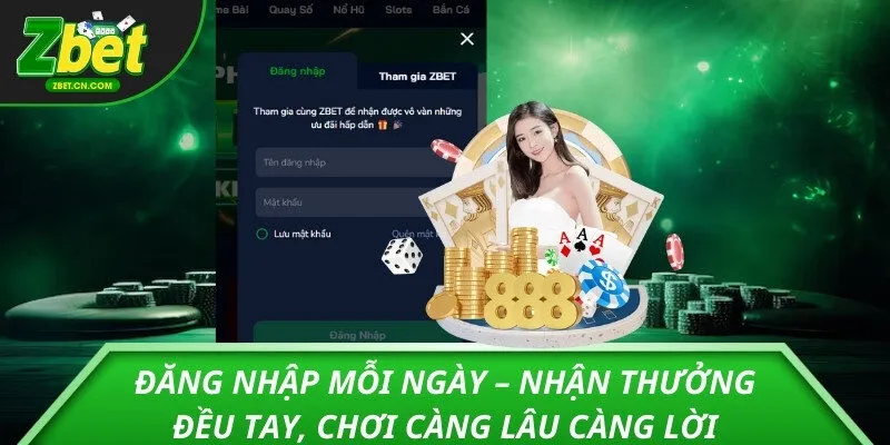 Đăng nhập mỗi ngày – Nhận thưởng đều tay, chơi càng lâu càng lời
